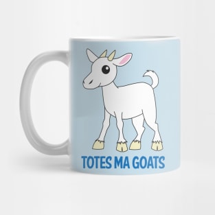 Totes Ma Goats Mug